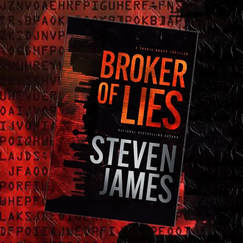 Broker of Lies - Steven James